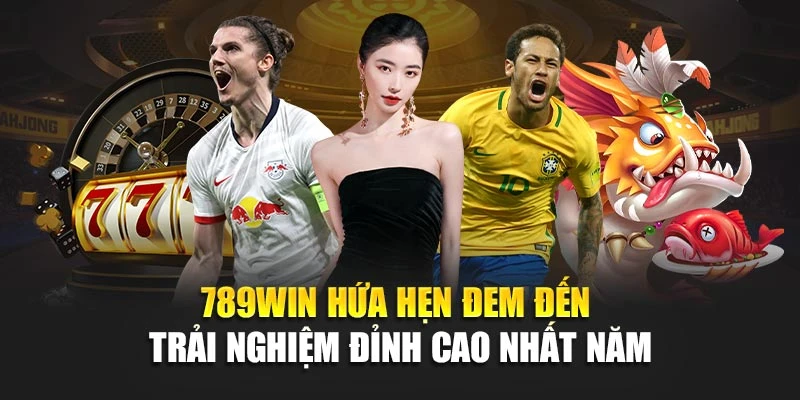789Win-hua-hen-dem-den-trai-nghiem-dinh-cao-nhat-nam